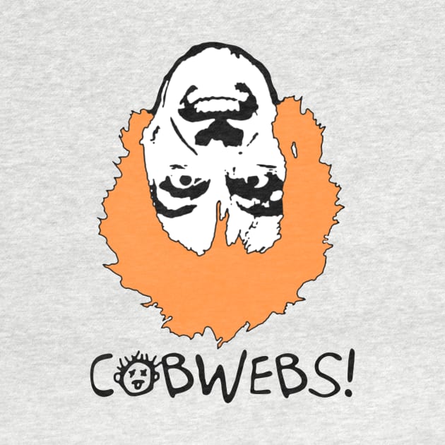 Cobwebs! by LordNeckbeard
